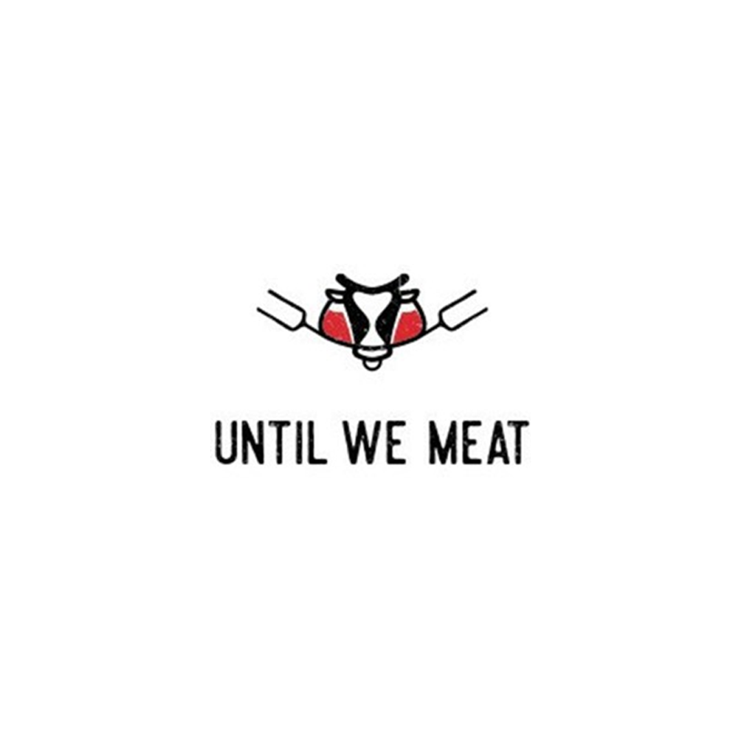 UNTIL WE MEAT